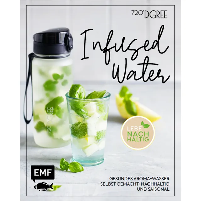 720-dgree-infuuzed-rezeptbuch-infused-water image 1