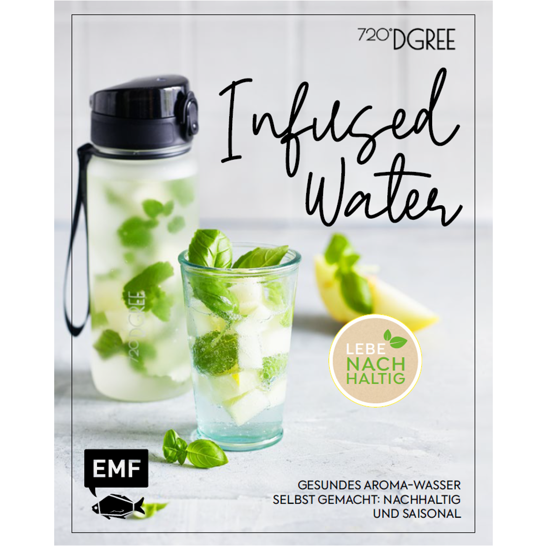 720-dgree-infuuzed-rezeptbuch-infused-water image 1